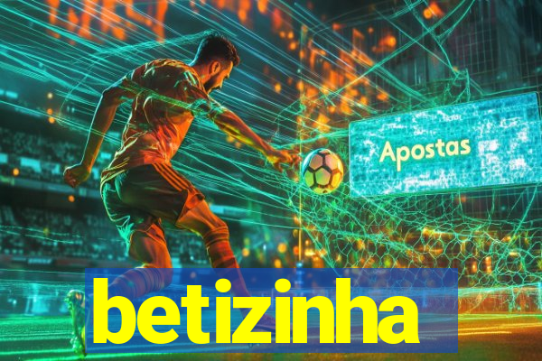 betizinha