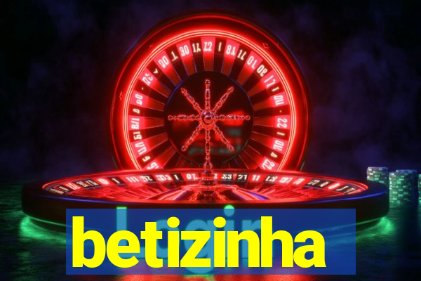 betizinha