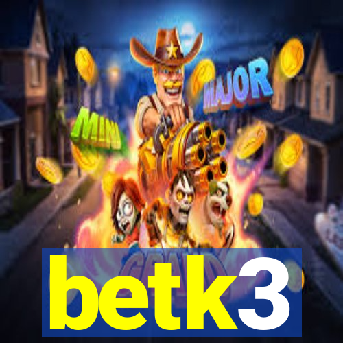 betk3