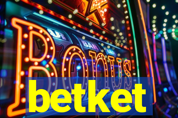 betket