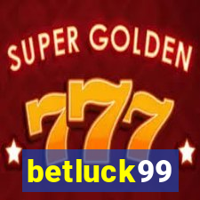 betluck99