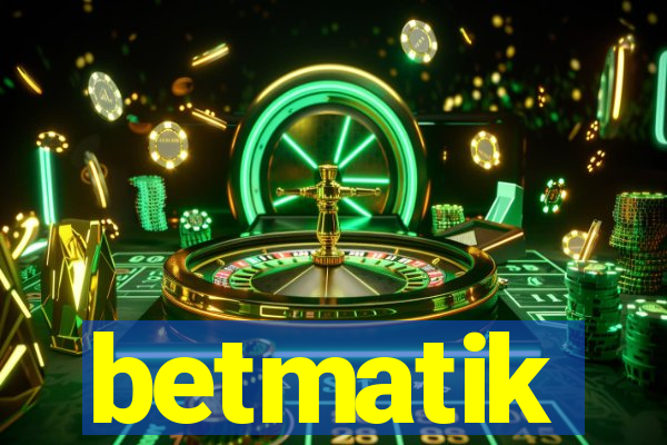 betmatik