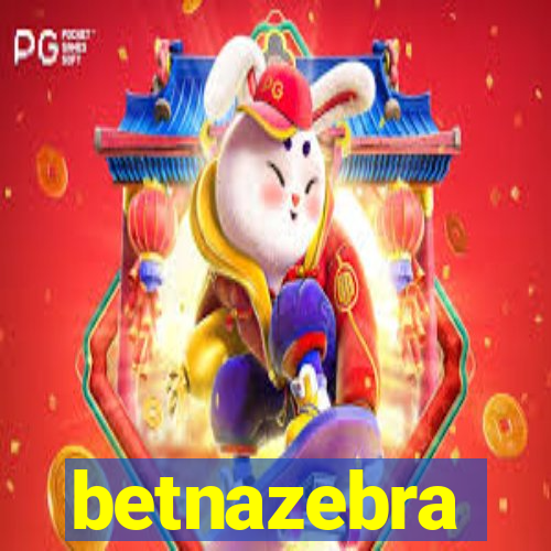 betnazebra