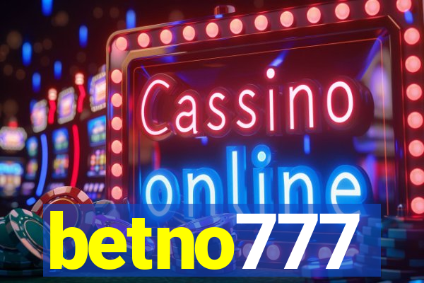 betno777