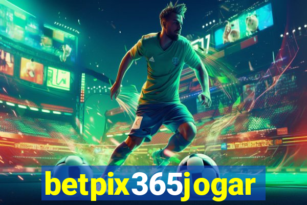 betpix365jogar