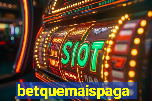 betquemaispaga