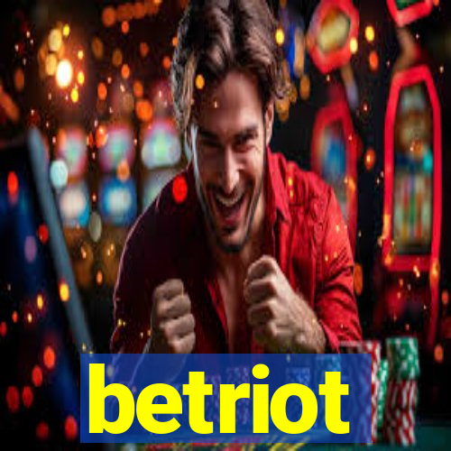 betriot