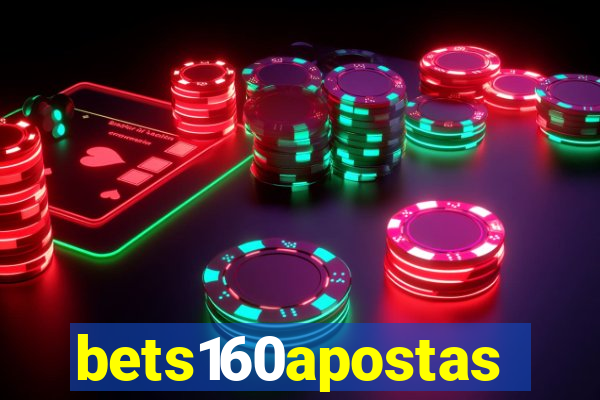 bets160apostas