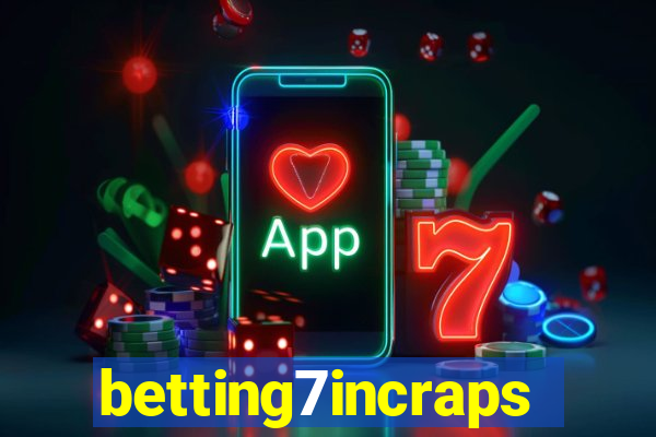 betting7incraps