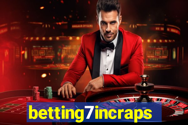 betting7incraps