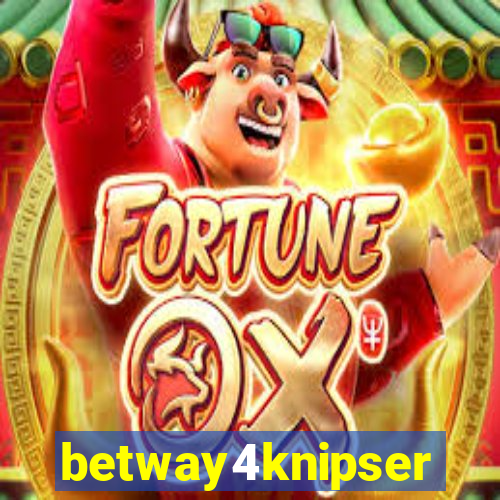 betway4knipser