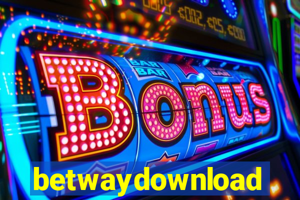 betwaydownload