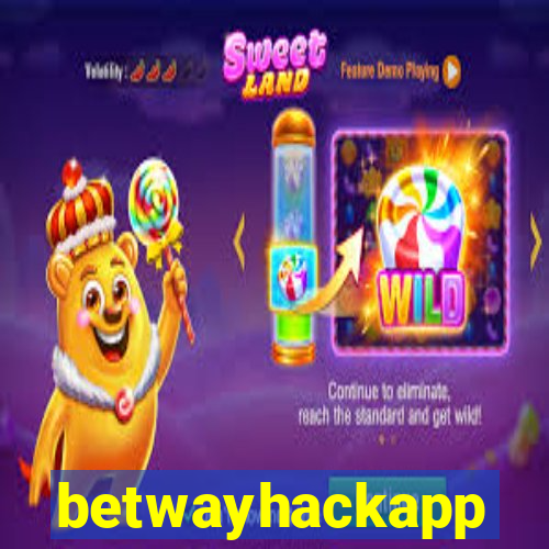 betwayhackapp