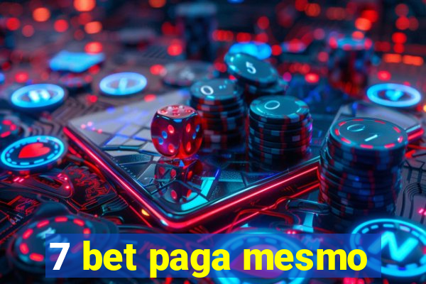 7 bet paga mesmo