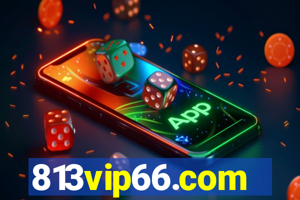 813vip66.com