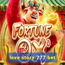 love story 777 bet