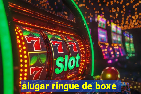 alugar ringue de boxe