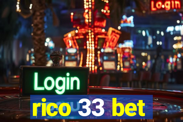 rico 33 bet