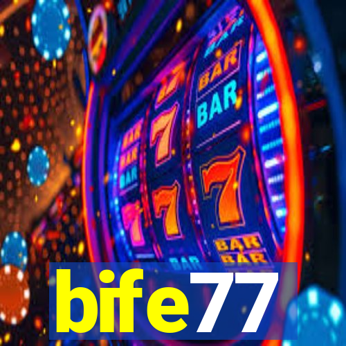 bife77