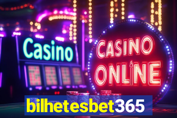 bilhetesbet365