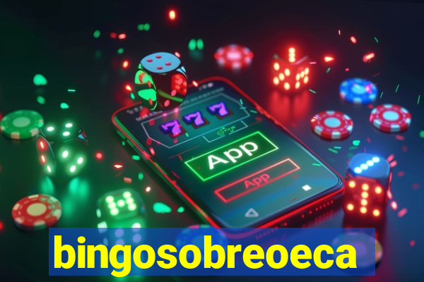 bingosobreoeca