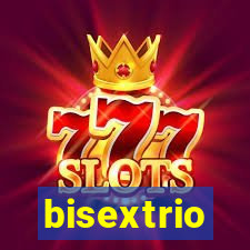 bisextrio