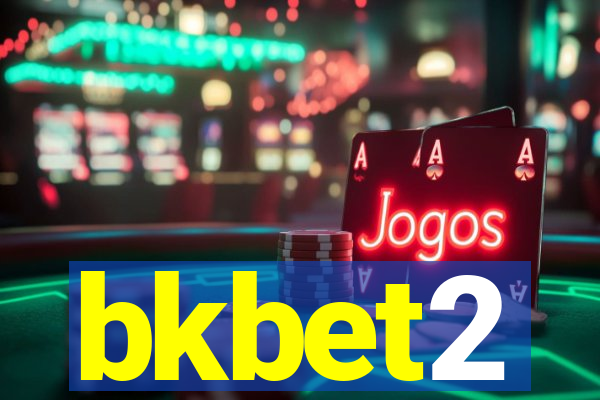 bkbet2