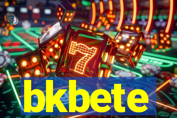 bkbete