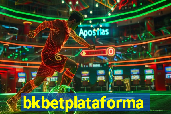 bkbetplataforma