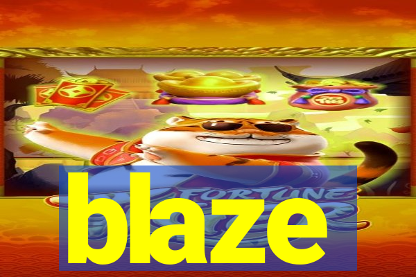 blaze