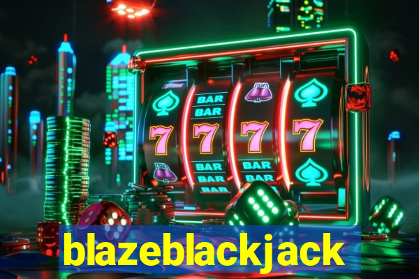 blazeblackjack