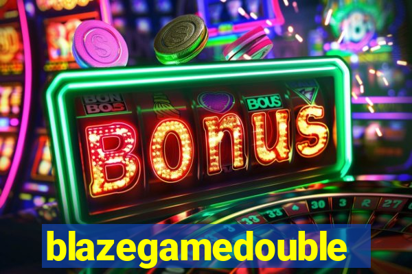 blazegamedouble