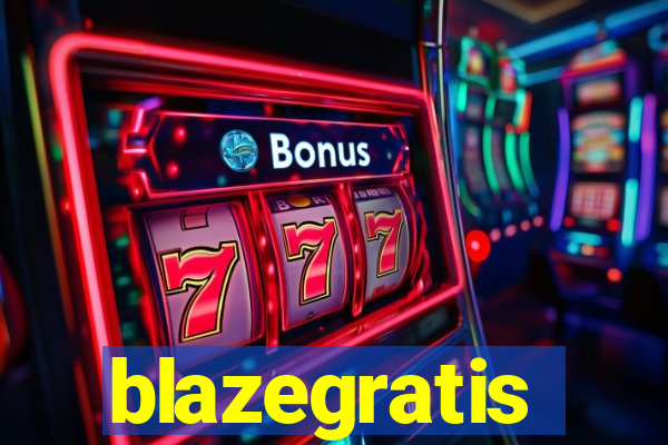 blazegratis