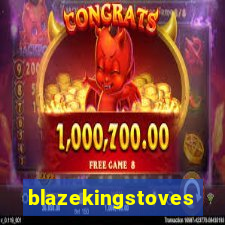 blazekingstoves