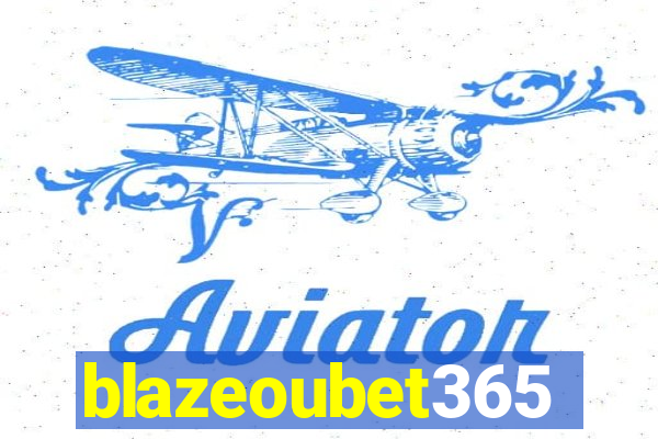 blazeoubet365