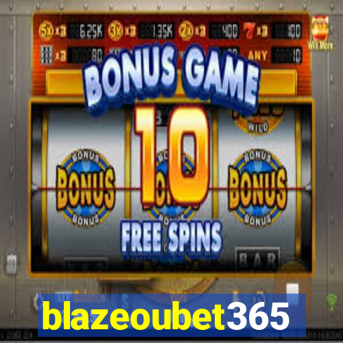 blazeoubet365