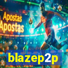 blazep2p