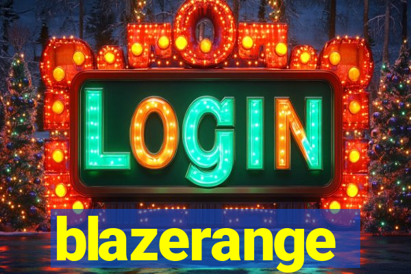 blazerange