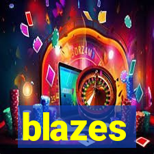 blazes