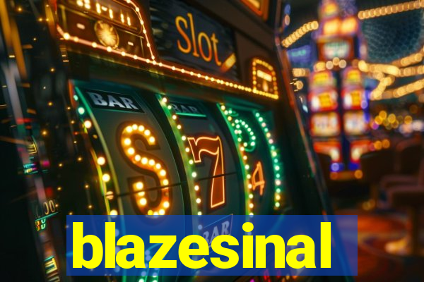 blazesinal