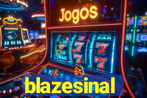 blazesinal