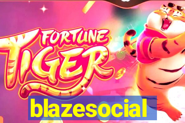 blazesocial