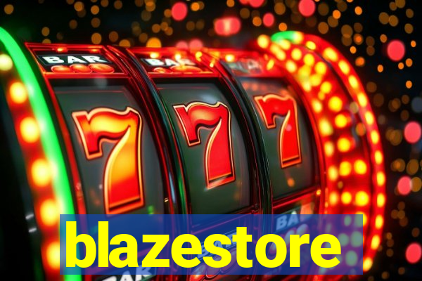 blazestore