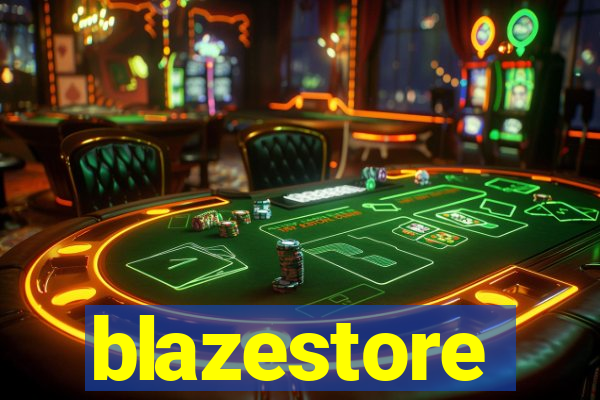 blazestore