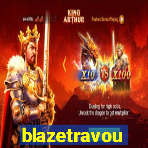 blazetravou