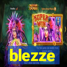 blezze