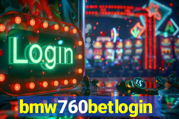 bmw760betlogin