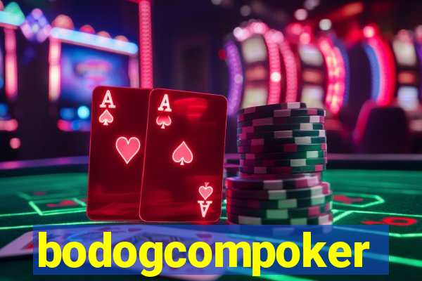 bodogcompoker