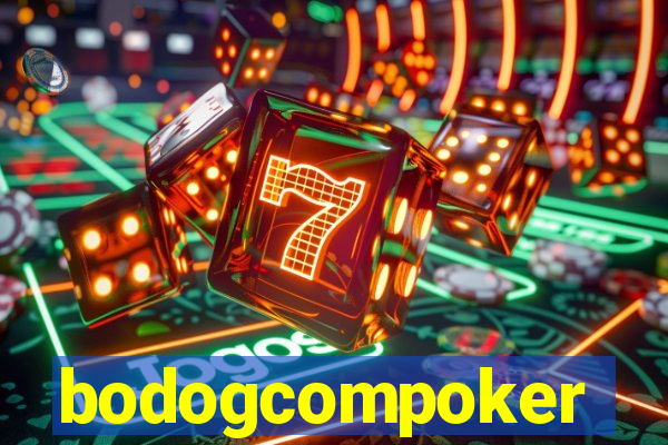 bodogcompoker