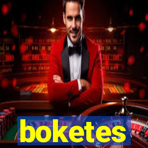 boketes